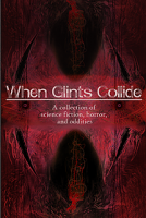 When Glints Collide Fluky Fiction Horror Science Fiction Short Story Anthology Cover, DARIUS JUNG