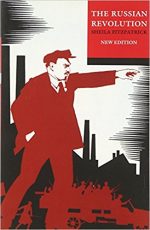 RUSSIAN REVOLUTION, SHEILA FITZPATRICK, SOVIET HISTORY, BOOK