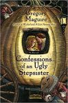 HISTORICAL FICTION, GREGORY MAGUIRE, CINDERELLA, STEPSISTER, DUTCH GOLDEN AGE, NETHERLANDS, REVISIONIST FAIRY TALE