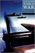 SECOND WORLD WAR, RAC PARKER, WW2, WORLD WAR II, HISTORY, BOOK