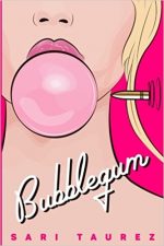 BUBBLEGUM, SARI TAUREZ, YA, SCIENCE FICTION, THRILLER, LGBT, NOVEL, BOOK COVER