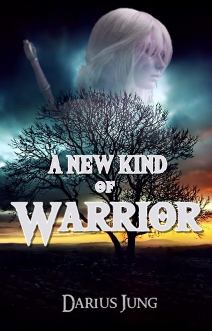 NEW KIND WARRIOR, FANTASY, SHORT STORY, DARIUS JUNG, DL JUNG, YOUNG ADULT, TEEN