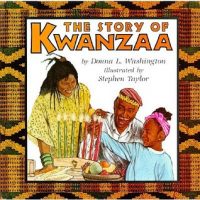 THE STORY OF KWANZAA, DONNA L WASHINGTON, AFRICAN-AMERICAN HISTORY, CHILDREN'S BOOK