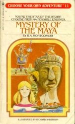 MYSTERY OF THE MAYA, CHOOSE YOUR OWN ADVENTURE, RA MONTGOMERY