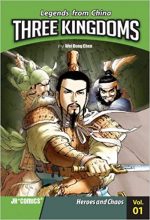 LEGENDS OF CHINA, THREE KINGDOMS VOL 1, HEROES AND CHAOS