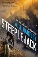 STEEPLEJACK, AJ HARTLEY, BOOK COVER, YOUNG ADULT, STEAMPUNK, HISTORICAL, FANTASY, NOVEL