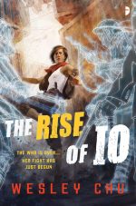 THE RISE OF IO, WESLEY CHU, SCIENCE FICTION NOVEL, SCI FI, BOOK COVER, TAO SERIES