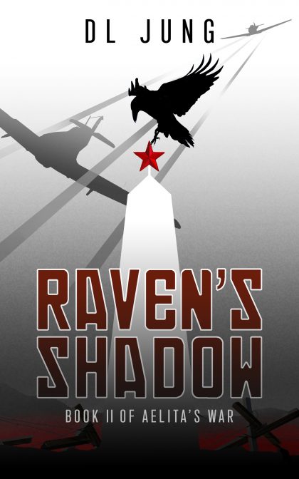 RAVEN'S SHADOW, AELITA'S WAR, COVER, YA, HISTORICAL FICTION, WW2, MILITARY, AVIATION, SOVIET UNION, NOVEL